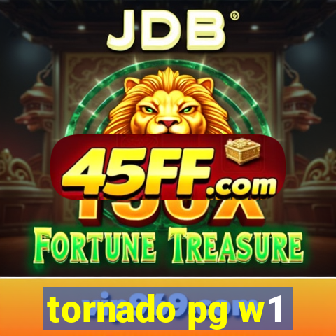 tornado pg w1